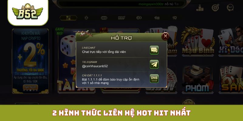2 hình thức liên hệ hot hit nhất