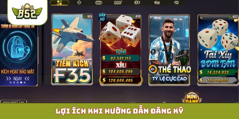 Lợi ích khi hướng dẫn đăng ký