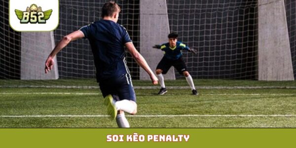 soi kèo penalty