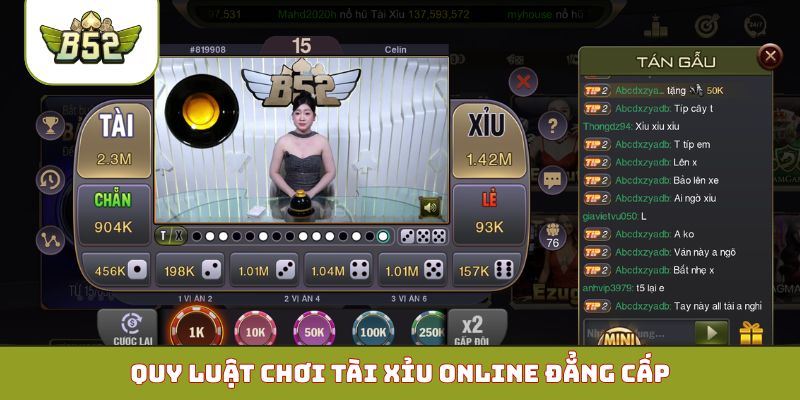 Quy luật chơi Tài Xỉu online đẳng cấp